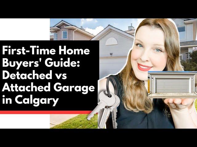 Pros & Cons of Detached & Attached Garages in Calgary, Alberta: Mistakes to avoid