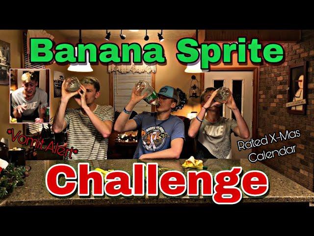 BANANA AND SPRITE CHALLENGE (GONE WRONG)// Rated X-Mas Calendar 2019