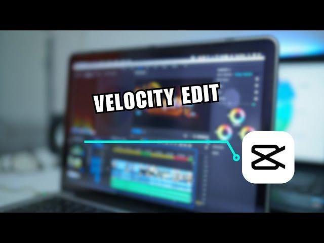  MASTERCLASS: How to Do VELOCITY Edit | CAPCUT PC TUTORIAL (Step-by-Step Guide) | 2024