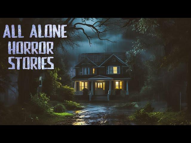 7 True All Alone at Night Horror Stories | Rain Sounds