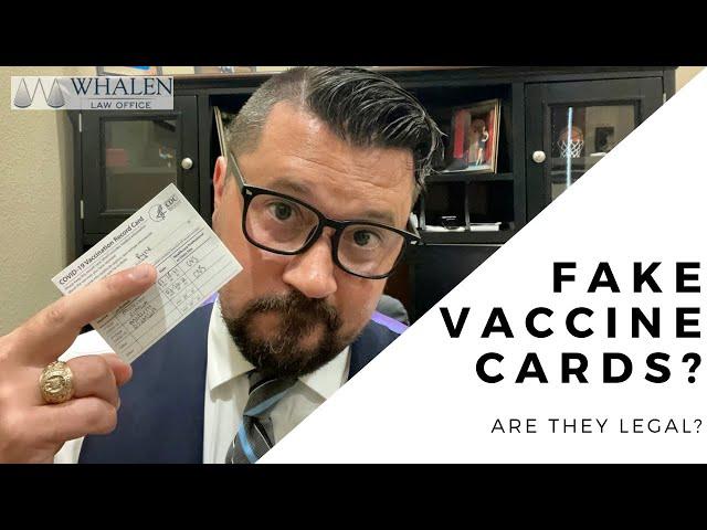 The Legality of Fake Vaccine Cards