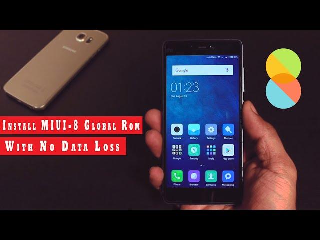 Install MIUI 8 Global Rom With No Data Loss (Mi4i, Mi4, Mi3, Redmi 2/Prime, Redmi Note 4g/Prime)