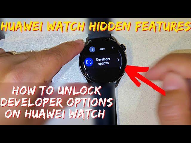 How to UNLOCK Developer Options on Huawei Watch - HIDDEN FEATURES on Huawei Watch3!!!