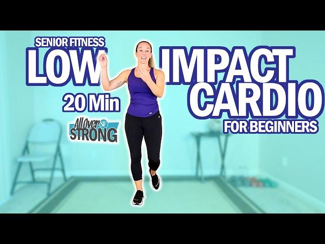 Senior Fitness 20 Min Low Impact Cardio Workout For Beginners 