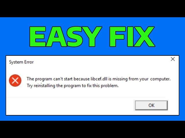 How To Fix Libcef.dll is Missing Error in Windows