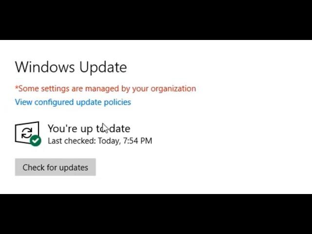 Fix Windows Update Error Some Settings Are Managed By Your Organization on Windows 10