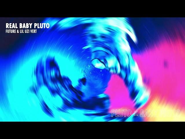 Future & Lil Uzi Vert - Real Baby Pluto [Official Audio]