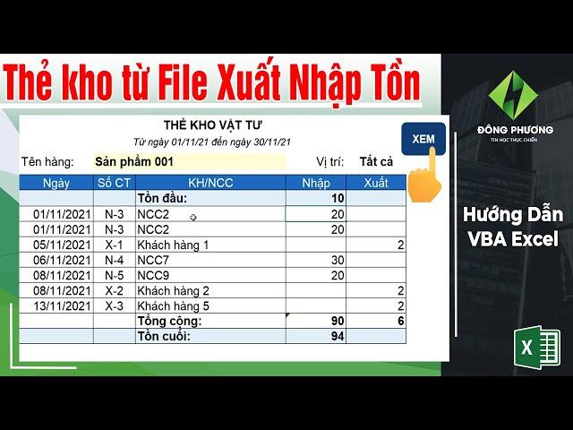 Hướng dẫn: Cách tạo Thẻ Kho từ file Excel XUẤT NHẬP TỒN | Excel, VBA cơ bản đến nâng cao