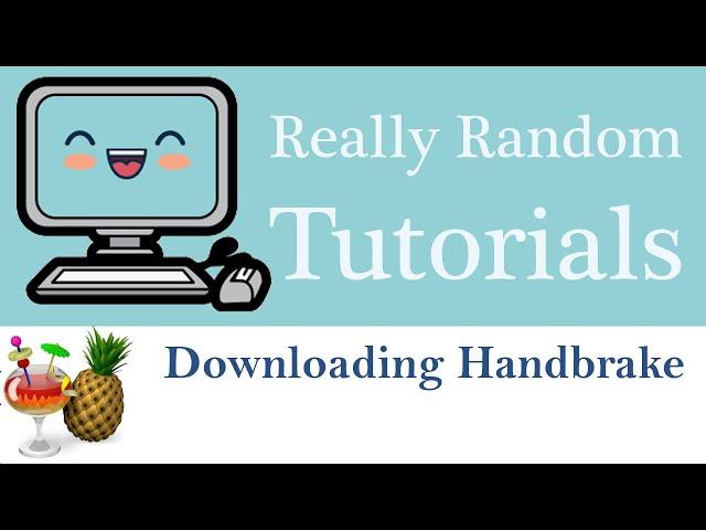 How To Download Handbrake