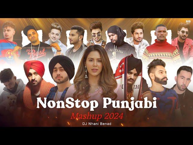 Nonstop Punjabi Mashup 2024 (1 Hrs) Sidhu x Shubh x Ap Dhillon ft. Sonam Bajwa | DJ Nhani Benad