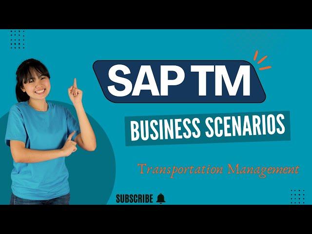 Implementation Variance of Different Business Scenarios in SAP TM(Transportation Management)