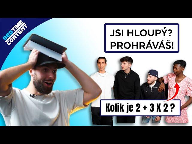 Jsi hloupý? -  Prohráváš! | Bedtime Content