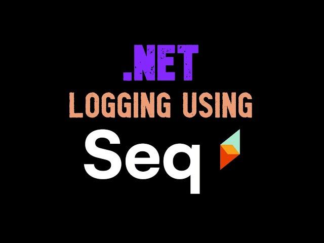 .NET Logging Using Seq (Arabic - بالعربي)