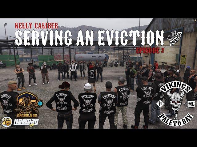 Kelly Caliber - Vikings MC - Serving an Eviction Notice - E2