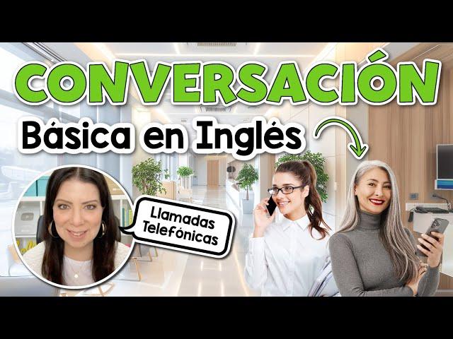  Conversación en Inglés para Llamadas Telefónicas | Frases Clave y Diálogo Práctico