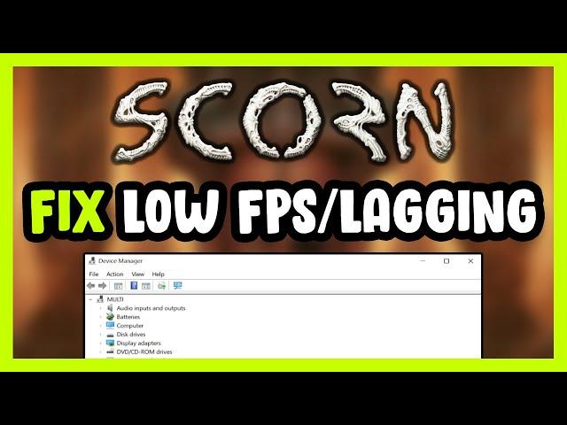 How to FIX Scorn Low FPS Drops & Lagging!