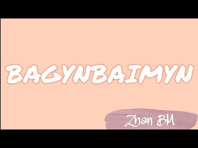 RAY & SUN & SERI & ATLANT & YEN - BAĠYNBAIMYN [Project X - текст, lyrics ]