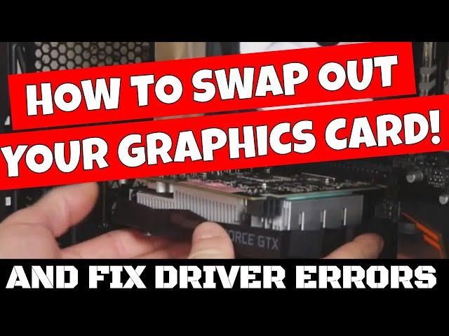 How To Swap Or Install Your Graphics Card & Drivers From AMD Radeon To Nvidia DDU