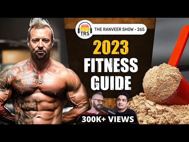 Kris Gethin - Hrithik's Trainer On Protein Shakes, Bad Supplements & Muscle Gain | TheRanveerShow265