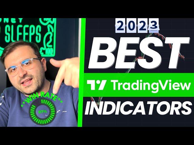 BEST TRADINGVIEW INDICATORS FOR 2023 **TESTED 100 TIMES**