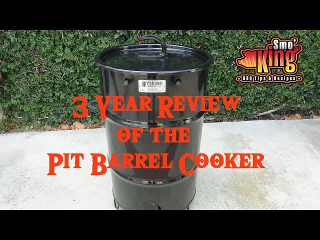 3 Year Review of the Pit Barrel Cooker