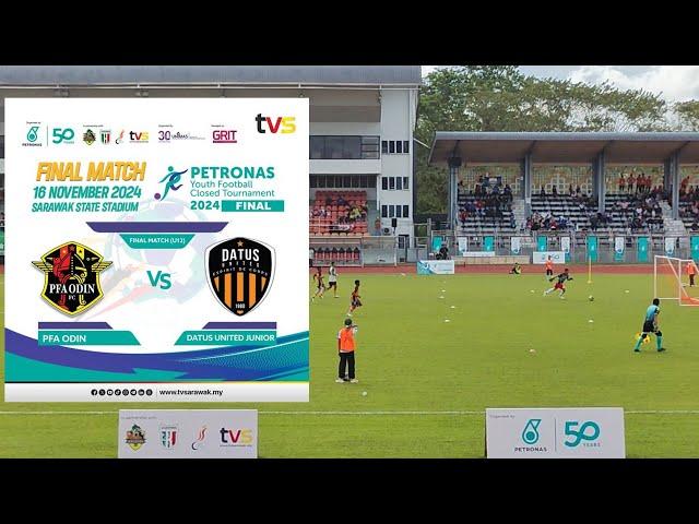 PFA ODIN vs DATUS UNITED JR | Final Match Under 12 | PETRONAS Youth Football Closed Tournament 2024