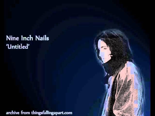 Nine Inch Nails, Untitled (rare archive from from thingsfallingapart.com).