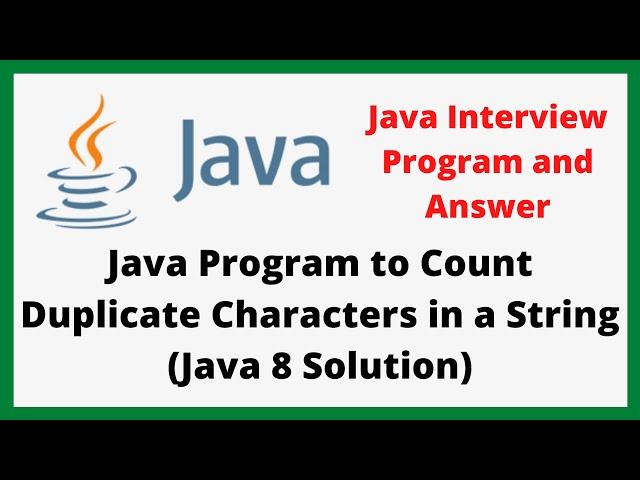 Java Program to Count Duplicate Characters in a String | Java Interview Programs