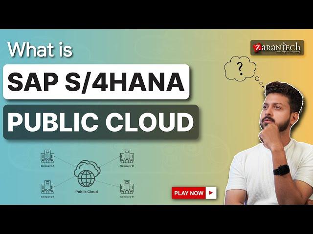 What is SAP S/4HANA Public Cloud | ZaranTech