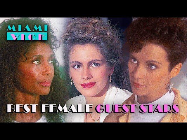 The Best Female Guest Stars | Miami Vice