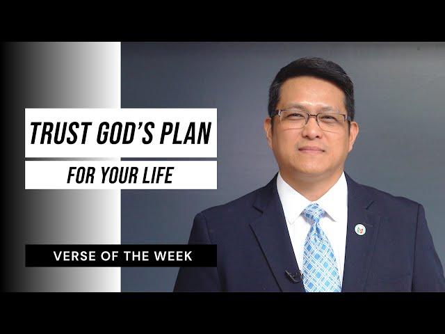 Trust God’s Plan For Your Life | Verse of the Week