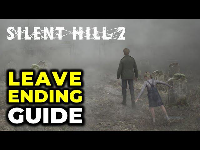 Leave Ending & How to Get it | Making Peace Trophy Guide | Silent Hill 2 Remake