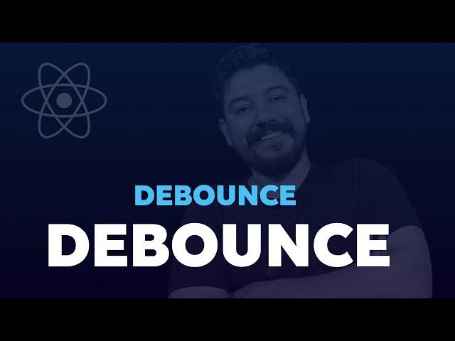 Debounce Tekniği + React ile Kullanımı