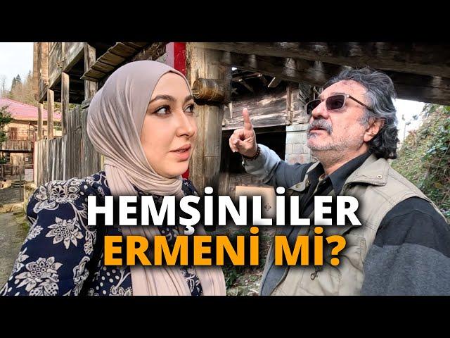 RIZE-ÇAMLIHEMŞİN-ARE THE HEMŞİNLİS ARMENIAN?-WHO ARE THE HEMŞİNLİS?