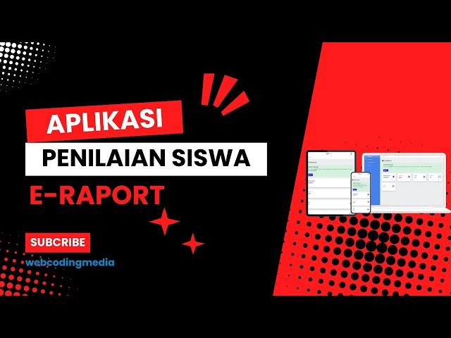 Aplikasih Pengelolaan Data Nilai  Siswa Berbasis  Web Menggunakan Codeigniter - E-Report