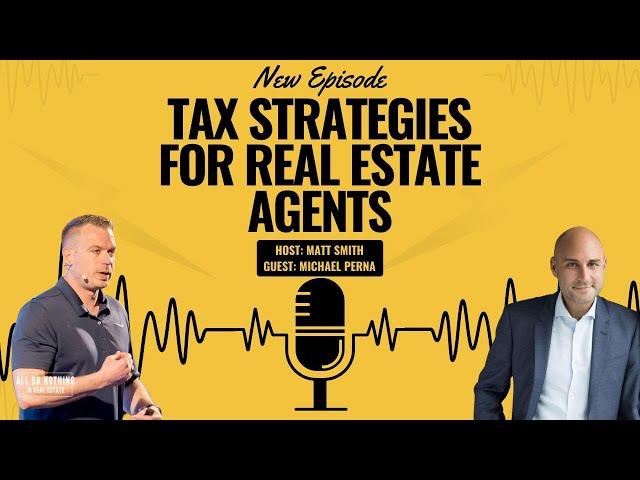 How to SAVE THOUSANDS on Taxes as a Real Estate Agent - ep. 146