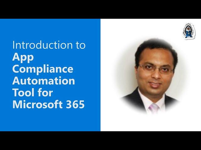 Introduction to App Compliance Automation Tool for Microsoft 365