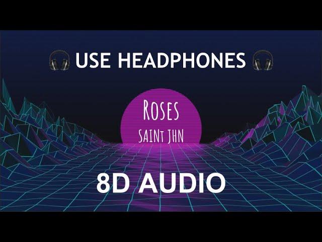 SAINt JHN - Roses (Imanbek Remix) (Clean) | 8D Audio 