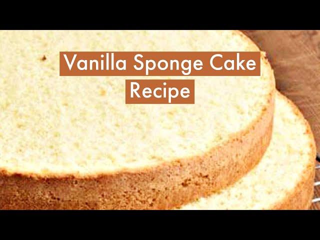 HOW TO BAKE A SOFT AND FLUFFY VANILLA SPONGE CAKE WITHOUT AN OVEN