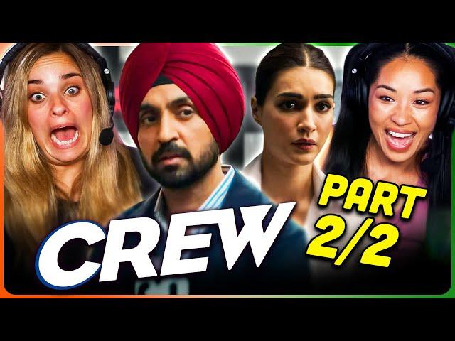 CREW Movie Reaction Part (2/2)! | Tabu | Kareena Kapoor Khan | Kriti Sanon | Diljit Dosanjh