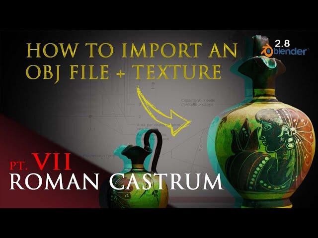 BLENDER 2.8 How to Import an OBJ File + TEXTURE | PART I