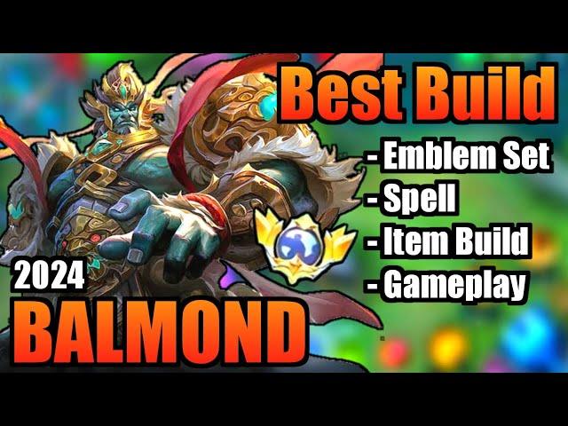 BALMOND BEST BUILD 2024 | TOP 1 GLOBAL BALMOND BUILD | BALMOND - MOBILE LEGENDS | MLBB