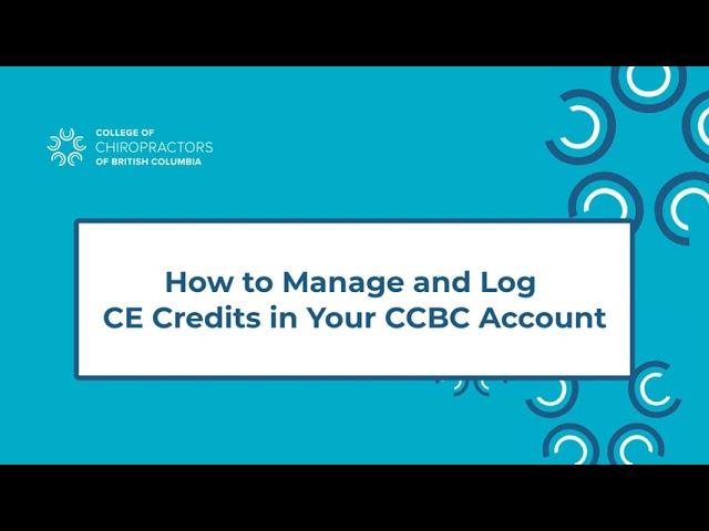 How to Manage and Log Your CE Credits in Your CCBC Account