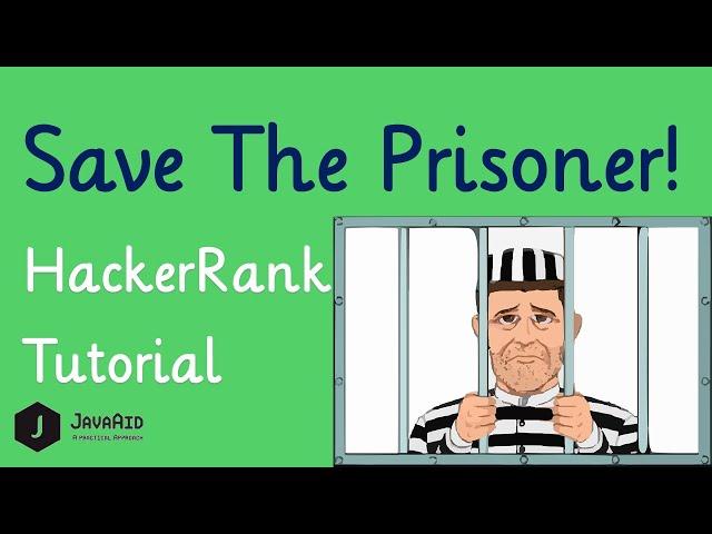 Save the Prisoner HackerRank solution [ Algorithm + Implementation ]