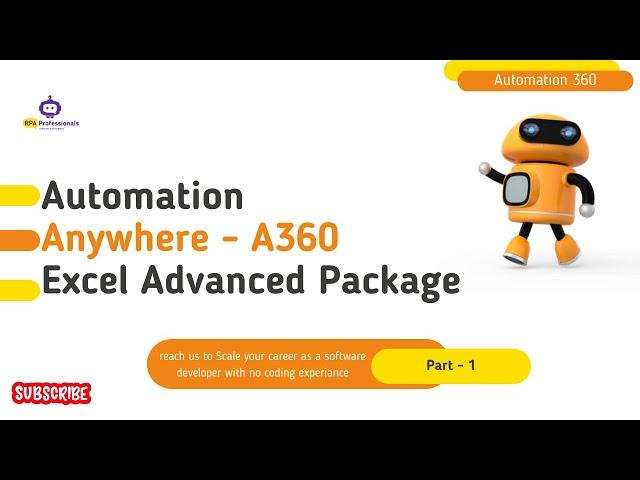 RPA Automation Anywhere A360   Excel Advanced Package Part 1 - Automation 360