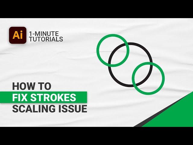 How To Fix Strokes Scaling Issue in Adobe Illustrator