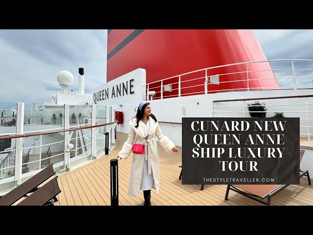 Cunard Queen Anne Cruise Ship Tour - See inside Cunard's newly refurbished ship!