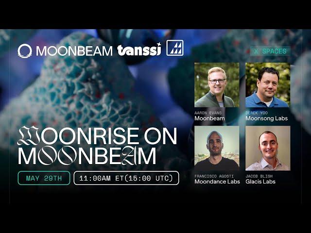 Moonrise on Moonbeam Twitter Spaces