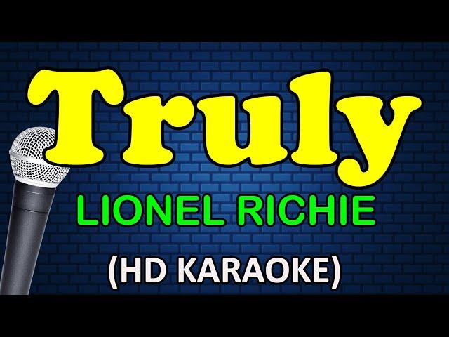 TRULY - Lionel Richie (HD Karaoke)