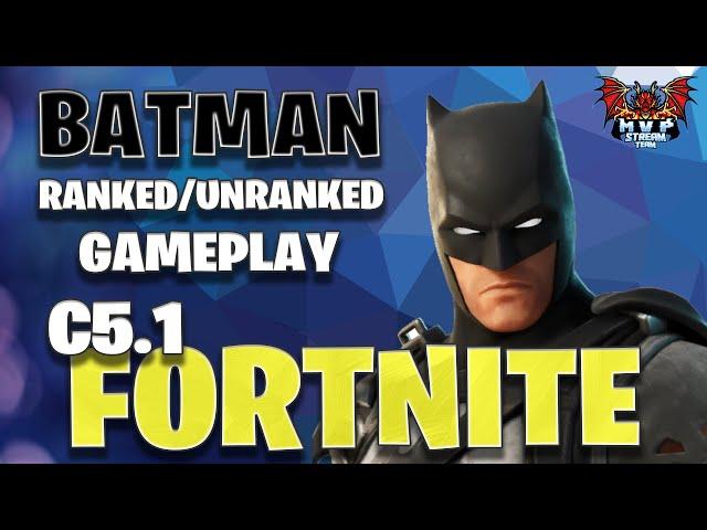 Batman Gameplay 5.1 Ranked and Unranked Zero Build #fortnite #fortniteclips #fortnitemontage #Batman